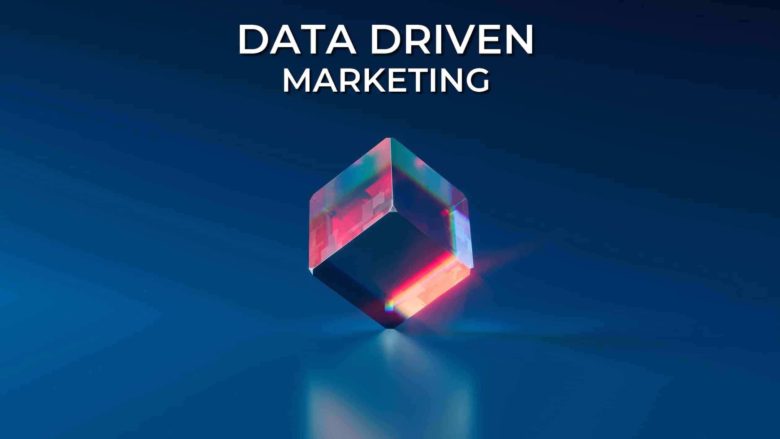 ilustration d'un cube transparant avec en titre Data Driven Marketing